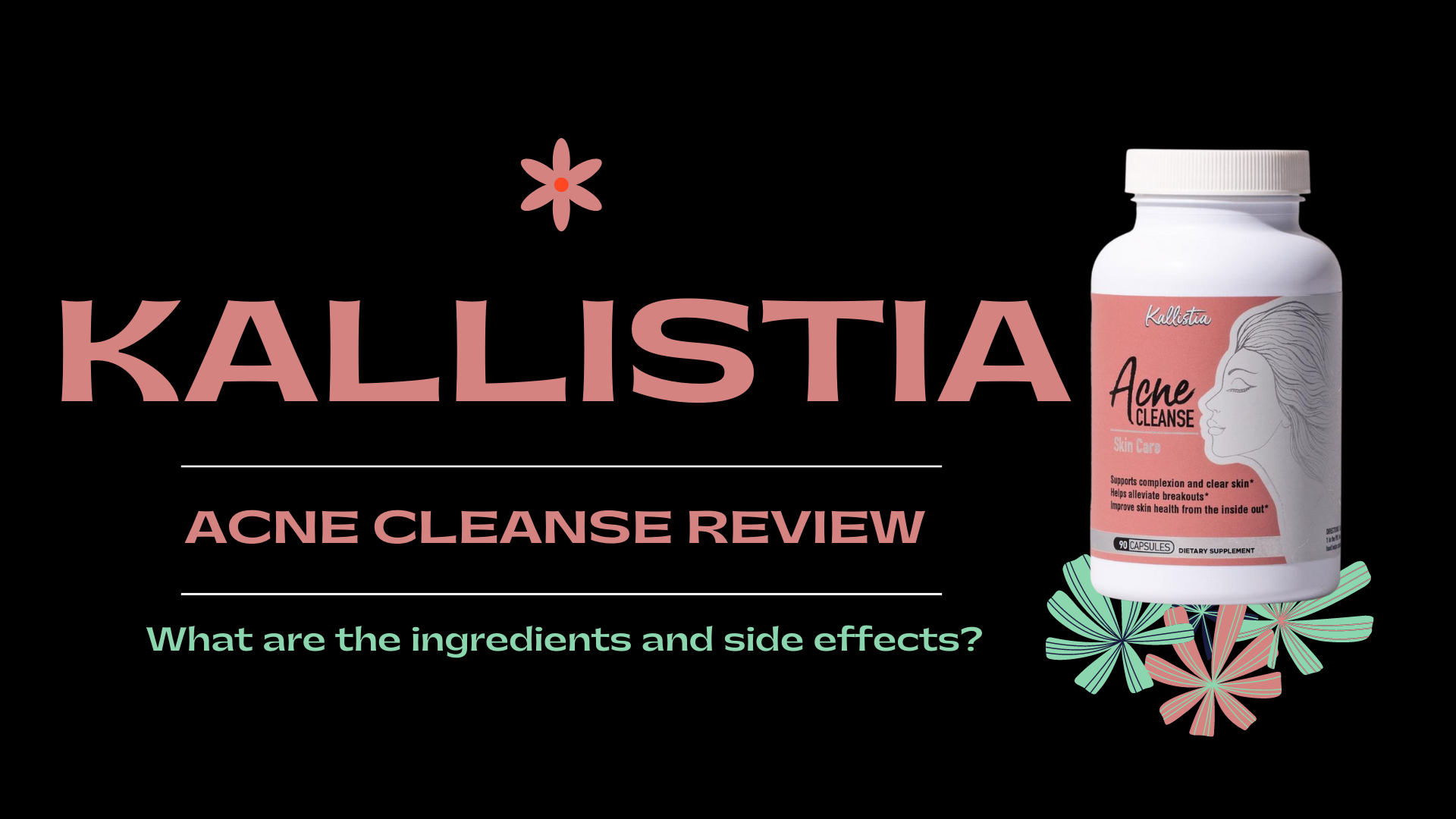 kallistia acne pills review