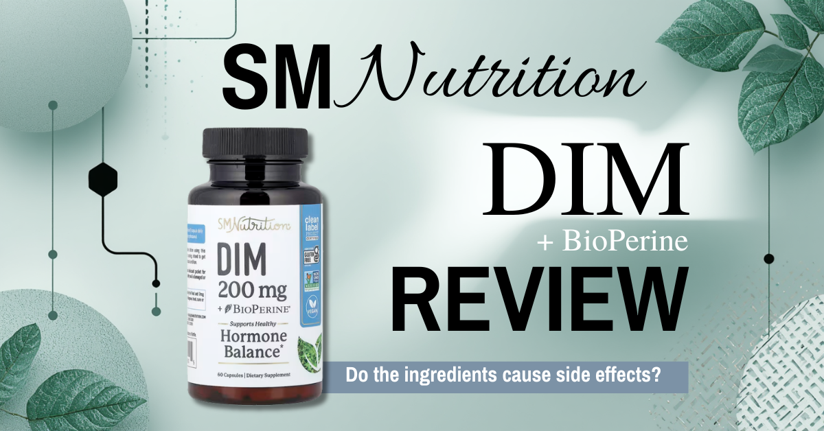 sm nutrition 200mg dim